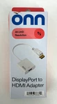 Onn Displayport To Hdmi Adapter (new - Box Damaged). Fixed Price $13.99.