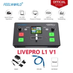 Feelworld Livepro L1 V1 Live Stream Switcher 4 Hdmi Input Lcd Screen Video Mixer. Fixed Price $269.99.